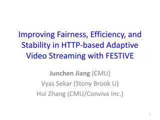 Enhancing Video Streaming with FESTIVE: Fairness, Efficiency, and Stability