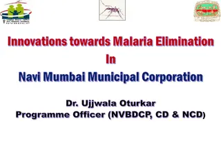 Innovative Approaches for Malaria Elimination in Navi Mumbai Municipal Corporation