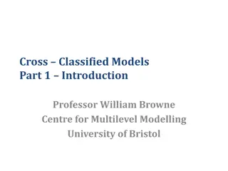 Cross-Classified Models in Multilevel Modelling