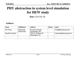 System-Level Simulation for HEW Study in IEEE 802.11-14/0043r2