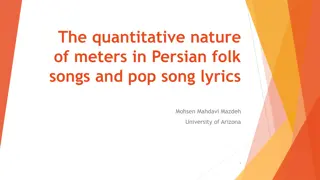 Exploring Quantitative Meters in Persian Folk Songs and Poetry