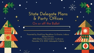 State Delegate Plans & Party Offices