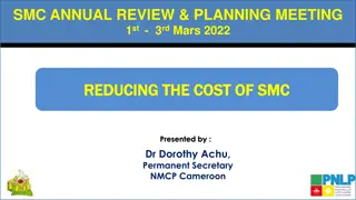 Strategies to Reduce Costs in SMC Implementation for Malaria Control