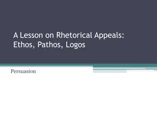 Rhetorical Appeals: Ethos, Pathos, Logos