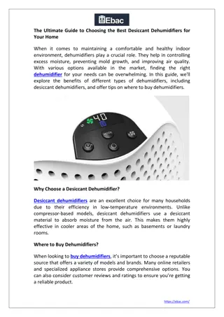 The Ultimate Guide to Choosing the Best Desiccant Dehumidifiers for Your Home