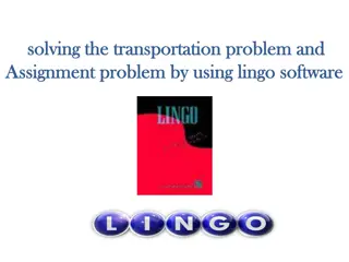 Optimization of Transportation and Assignment Problem using LINGO Software