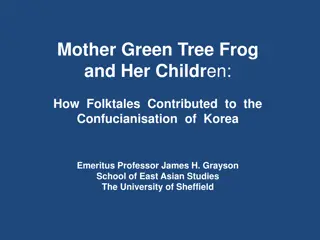 The Green Tree Frog and Confucian Values in Korean Folktales