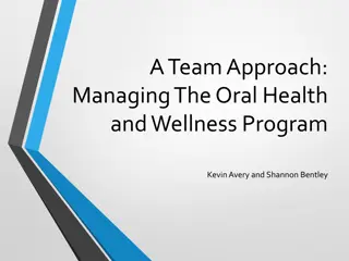 Comprehensive Guide to Oral Health and Wellness Program Management