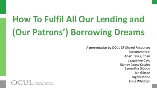 Enhancing Lending and Borrowing Dreams: OCUL's Collaborative Initiatives