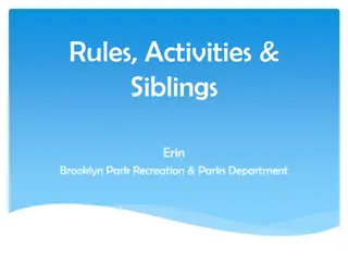 Helpful Tips for Siblings and Activities at Brooklyn Park Recreation & Parks Department