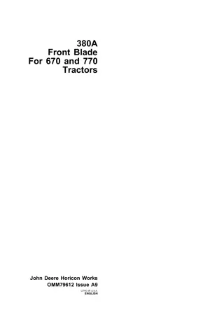 John Deere 380A Front Blade For 670 and 770 Tractors Operator’s Manual Instant Download (Publication No. omm79612)