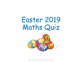 Easter 2019 Maths Quiz by Solutions Education