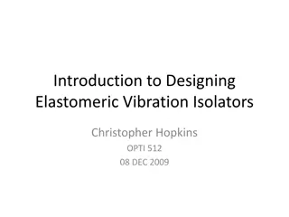 Designing Elastomeric Vibration Isolators: Key Parameters and Configurations