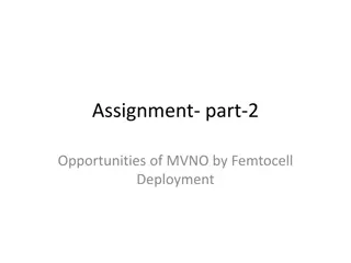 Opportunities for MVNO through Femtocell Deployment