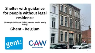 Supportive Shelter and Legal Guidance for Homeless Individuals in Ghent, Belgium