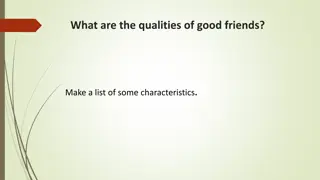 Qualities of Good Friends: Essential Characteristics for Meaningful Relationships