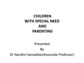 Children with Special Needs and Parenting Challenges