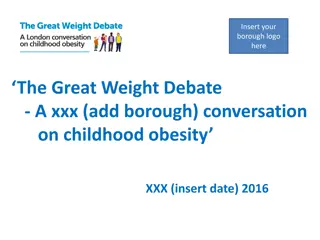 The Great Weight Debate - A Conversation on Childhood Obesity in London