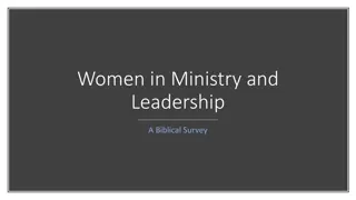 Women in Ministry and Leadership: A Biblical Survey