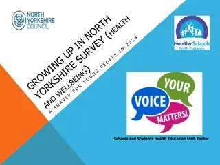 Privacy and Benefits of the Schools and Students Health Survey in North Yorkshire