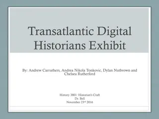 Transatlantic Digital Historians Exhibit