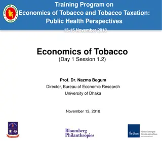 Economics of Tobacco and Tobacco Taxation: Insights from Public Health Perspectives