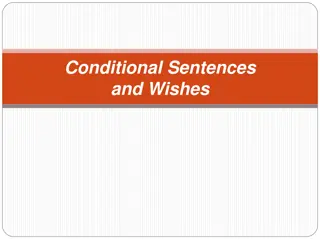 Conditional Sentences and Wishes: Verb Forms and Examples