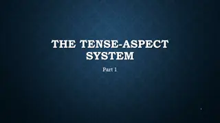 The Tense-Aspect System in Different Languages