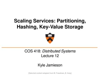 Scaling Services and Key-Value Storage Techniques