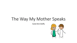 The Way My Mother Speaks - Reflections on Change