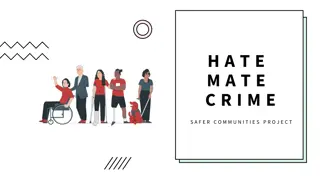 Hate and Mate Crimes in Our Communities