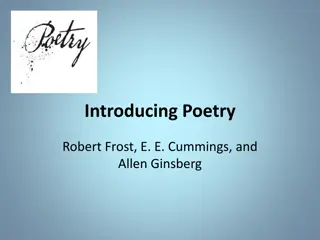 Exploring Poetry: Robert Frost, E. E. Cummings, and Allen Ginsberg