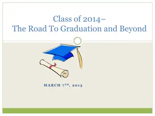 Path to Graduation and Beyond for Class of 2014