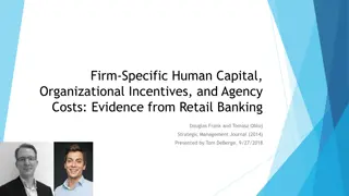 Firm-Specific Human Capital and Organizational Incentives in Retail Banking