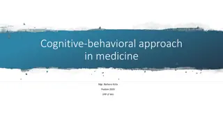 Cognitive Behavioral Approach in Medicine: A Heuristic Perspective