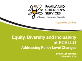 Addressing Equity, Diversity, and Inclusivity at FCSLLG: Policy Level Changes