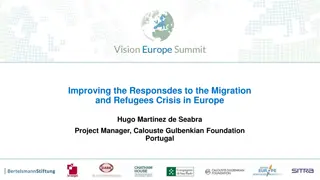 Enhancing Responses to Migration and Refugees Crisis in Europe