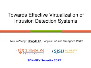 Effective Strategies for Virtualizing Intrusion Detection Systems