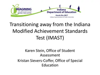 Transitioning Away from Indiana Modified Achievement Standards Test (IMAST)