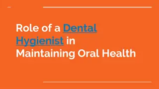 Role of a Dental Hygienist in Maintaining Oral Health