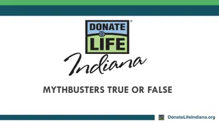 Organ Donation and Transplantation Myths True or False