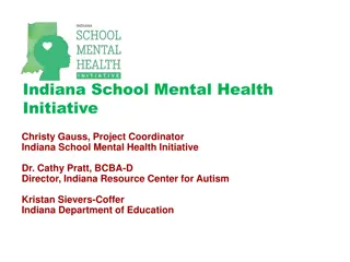 Indiana School Mental Health Initiative Overview