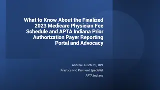 Insights on 2023 Medicare Fee Schedule & APTA Indiana Prior Authorization Advocacy