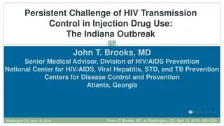 Challenges in HIV Transmission Control in Indiana Outbreak