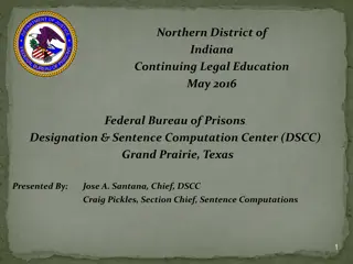 The Federal Bureau of Prisons & DSCC Operations