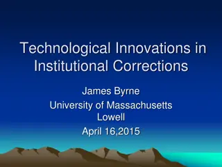 Technological Innovations in Institutional Corrections Overview