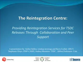 The Reintegration Centre: Addressing Challenges in Reintegrating TSDC Releases