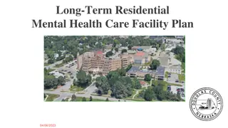 Addressing the Need for Long-Term Residential Mental Health Care Facilities in Douglas County