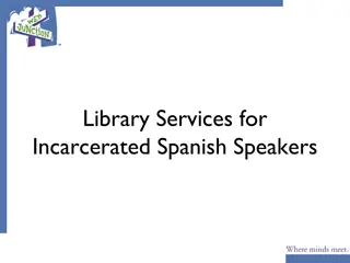 Spanish Language Outreach Program for Incarcerated Spanish Speakers