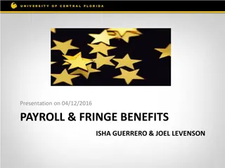 Payroll and Fringe Benefits Presentation Overview